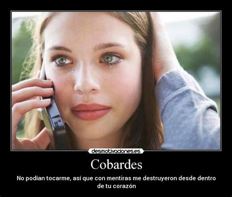 frases para cobardes y traidores|Frases de Cobardes